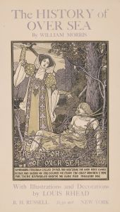 The history of over sea by William Morris