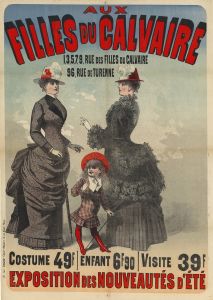 Aux filles du calvaire. Costume 49 f, enfant 6 f 90, visite 39 f. Exposition des nouveautés d’été