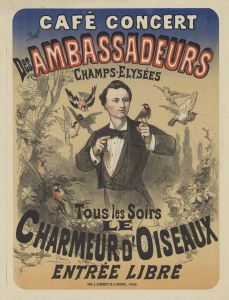 Café concert des Ambassadeurs. Tous les soirs le Charmeur d’oiseaux