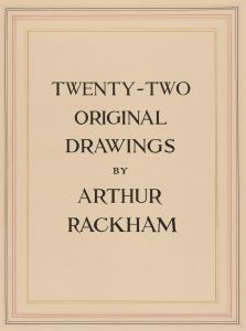 Twenty-two original drawings by Arthur Rackham – Title Page